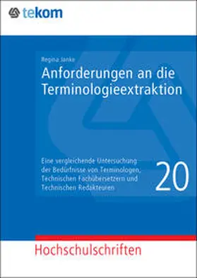 Hennig / Tjarks-Sobhani / Janke |  Anforderungen an die Terminologieextraktion | Buch |  Sack Fachmedien