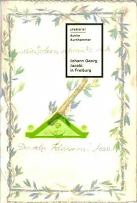 Aurnhammer |  Johann Georg Jacobi in Freiburg | Buch |  Sack Fachmedien