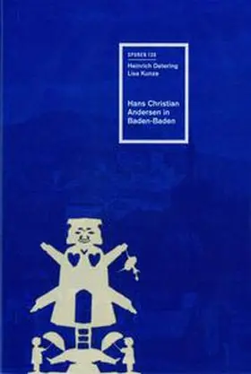 Detering / Kunze |  Hans Christian Andersen in Baden-Baden | Buch |  Sack Fachmedien