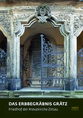 Pietschmann |  Das Erbbegräbnis Grätz | Buch |  Sack Fachmedien