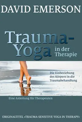 Emerson |  Trauma-Yoga in der Therapie | Buch |  Sack Fachmedien