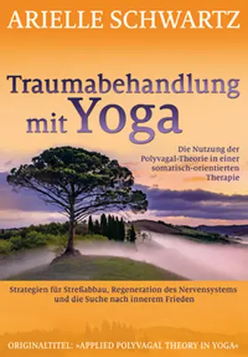 Schwartz |  Traumabehandlung mit Yoga | Buch |  Sack Fachmedien