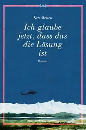 Merten |  Ich glaube jetzt, dass das die Lösung ist | Buch |  Sack Fachmedien