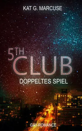 Marcuse |  Fifth Club - Doppeltes Spiel | eBook | Sack Fachmedien