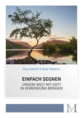 Godwin / Roberts |  Einfach Segnen | Buch |  Sack Fachmedien