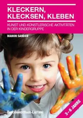 Sander |  Kleckern, Klecksen, Kleben | Buch |  Sack Fachmedien