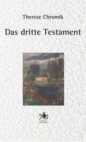 Chromik |  Das dritte Testament | Buch |  Sack Fachmedien