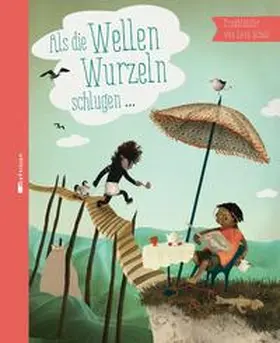  Als die Wellen Wurzeln schlugen | Buch |  Sack Fachmedien