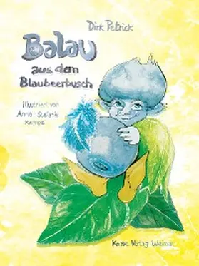 Petrick |  Balau aus dem Blaubeerbusch | eBook | Sack Fachmedien