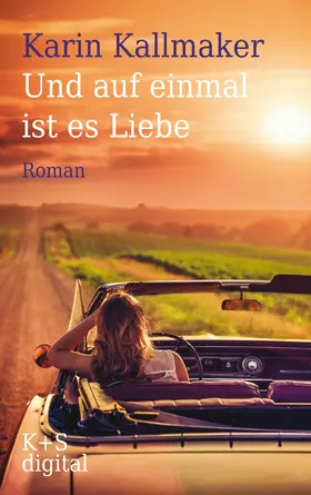 Kallmaker |  Und auf einmal ist es Liebe | eBook | Sack Fachmedien