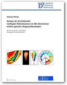 Wirths |  Analyse der Erreichbarkeit niedrigster Rohemissionen im Nfz-Dieselmotor mittels optischer Diagnostikmethoden | Buch |  Sack Fachmedien