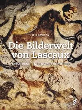 Newton | Die Bilderwelt von Lascaux | Buch | 978-3-944594-21-7 | www2.sack.de