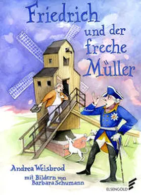Weisbrod |  Friedrich und der freche Müller | Buch |  Sack Fachmedien