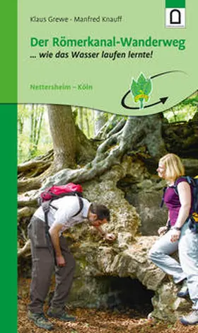 Eifelverein e.V. (Hauptverein) |  Der Römerkanal-Wanderweg | Buch |  Sack Fachmedien