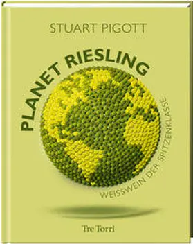 Pigott |  Planet Riesling | Buch |  Sack Fachmedien