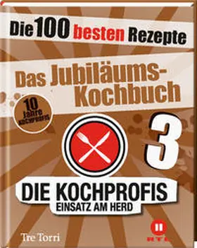 Frenzel |  Die Kochprofis 3 - Das Jubiläums-Kochbuch | Buch |  Sack Fachmedien