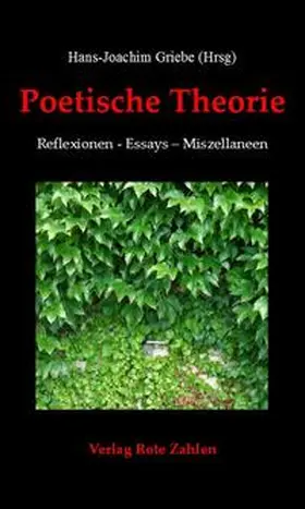 Griebe / Choy / Endres-Häusler |  Poetische Theorie | Buch |  Sack Fachmedien