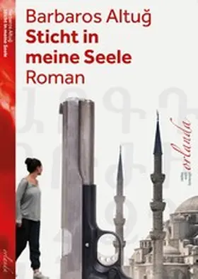 Altug / Barbaros |  Sticht in meine Seele | eBook | Sack Fachmedien