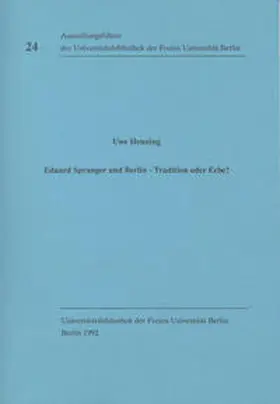 Henning |  Eduard Spranger und Berlin - Tradition oder Erbe? | Buch |  Sack Fachmedien