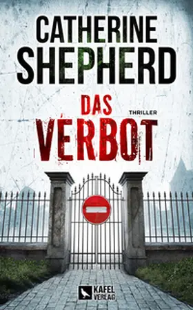 Shepherd |  Das Verbot: Thriller | Buch |  Sack Fachmedien