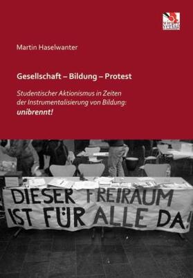 Haselwanter |  Gesellschaft - Bildung - Protest | Buch |  Sack Fachmedien