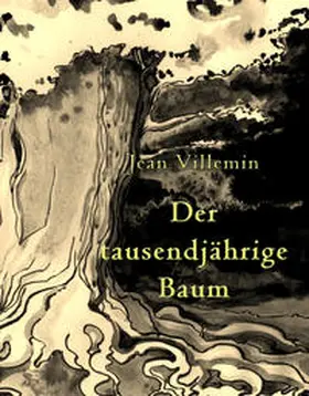 Villemin |  Der tausendjährige Baum | Buch |  Sack Fachmedien
