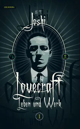 Joshi |  H. P. Lovecraft - Leben und Werk, Band 1 | eBook | Sack Fachmedien
