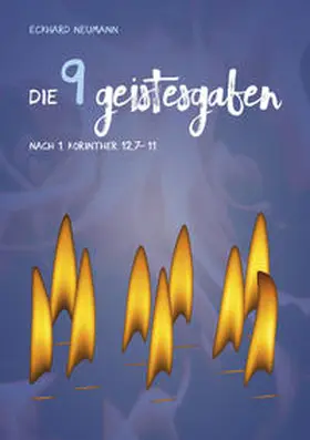 Neumann |  Die 9 Geistesgaben | Buch |  Sack Fachmedien