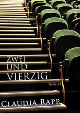 Rapp | Zweiundvierzig - Ein Uni-Thriller | Buch | 978-3-944729-35-0 | sack.de