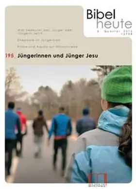 Katholisches Bibelwerk e.V. |  Bibel heute / Jüngerinnen und Jünger Jesu | Buch |  Sack Fachmedien