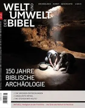 Katholisches Bibelwerk e.V. |  Welt und Umwelt der Bibel / 150 Jahre Biblische Archäologie | Buch |  Sack Fachmedien