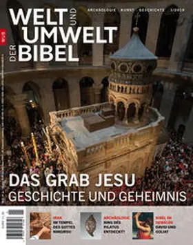 Katholisches Bibelwerk e.V. / Baur / Gradl |  Welt und Umwelt der Bibel / Das Grab Jesu | Buch |  Sack Fachmedien