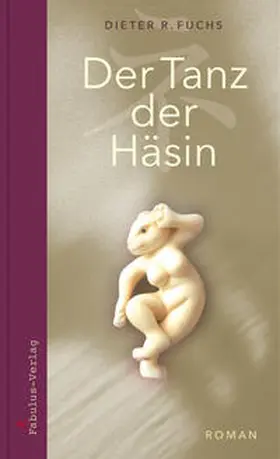 Fuchs |  Der Tanz der Häsin | Buch |  Sack Fachmedien