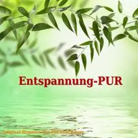Bauer |  Entspannung-PUR | Sonstiges |  Sack Fachmedien