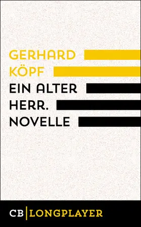 Köpf |  Ein alter Herr. Novelle | eBook | Sack Fachmedien