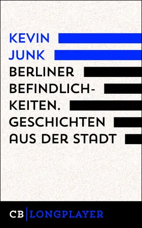 Junk |  Berliner Befindlichkeiten. Geschichten aus der Stadt | eBook | Sack Fachmedien