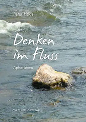Haas |  Denken im Fluss | Buch |  Sack Fachmedien