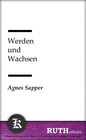 Sapper |  Werden und Wachsen | eBook | Sack Fachmedien