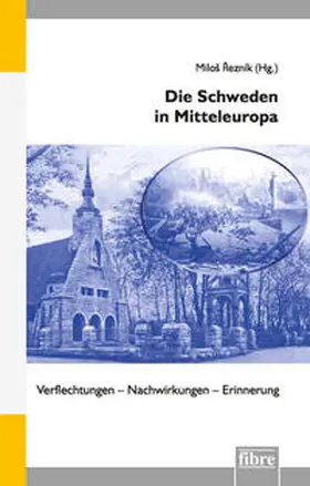 Rezník |  Die Schweden in Mitteleuropa | Buch |  Sack Fachmedien