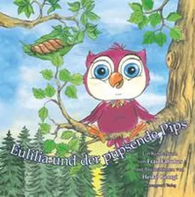 John |  Eulilia und der pupsende Pips | Buch |  Sack Fachmedien