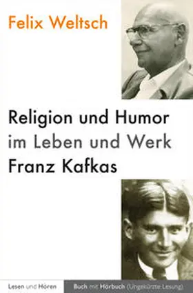 Weltsch |  Religion und Humor im Leben und Werk Franz Kafkas | Buch |  Sack Fachmedien