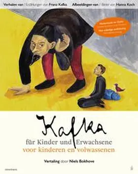 Kafka |  Kafka voor Kinderen en volwassenden, Kafka für Kinder und Erwachsene | Buch |  Sack Fachmedien