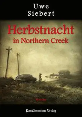 Siebert |  Herbstnacht in Northern Creek | Buch |  Sack Fachmedien