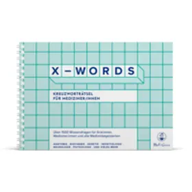 Hetzel / Lechner / MedGurus |  MedGurus X-Words - Kreuzworträtsel für Mediziner - Das ideale Geschenk für Ärzte und Medizinstudenten - Über 1500 fachlich geprüfte Wissensfragen zu Anatomie, Physiologie, Neurologie, Biochemie | Buch |  Sack Fachmedien