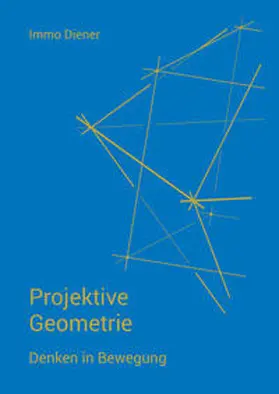Diener / Pädagogische Forschungsstelle beim Bund der Freien Waldorfschulen Stuttgart |  Projektive Geometrie | Buch |  Sack Fachmedien