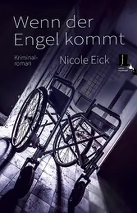 Eick |  Wenn der Engel kommt | eBook | Sack Fachmedien