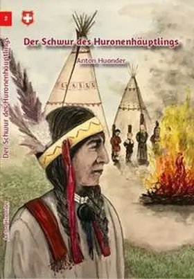 Huonder |  Der Schwur des Huronenhäuptlings | Buch |  Sack Fachmedien