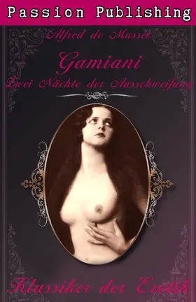 Musset |  Klassiker der Erotik 27: Gamiani - Zwei Nächte der Ausschweifung | eBook | Sack Fachmedien