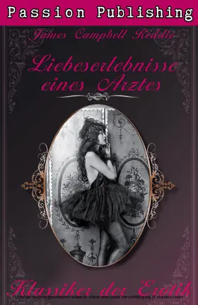 Reddie |  Klassiker der Erotik 13: Liebeserlebnisse eines Arztes | eBook | Sack Fachmedien