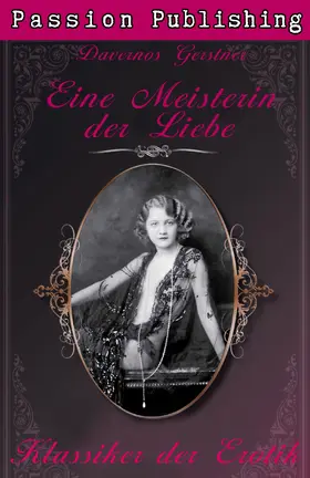 Gerstner |  Klassiker der Erotik 12: Eine Meisterin der Liebe | eBook | Sack Fachmedien